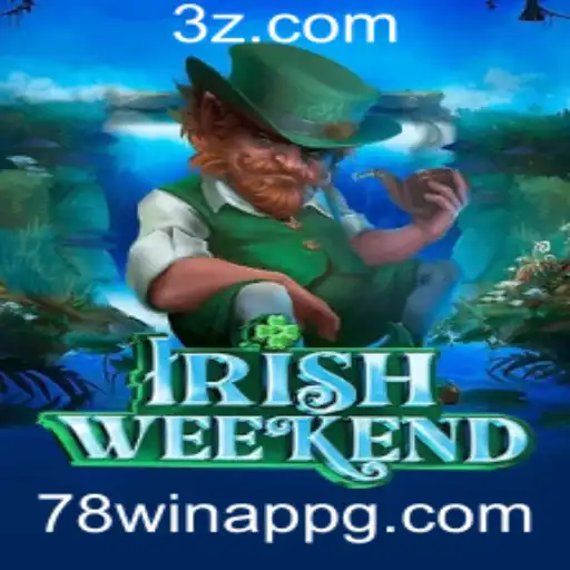 Explorando o Fascinante Mundo do Jogo IrishWeekend e o 78win App